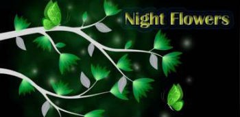 Night Flowers