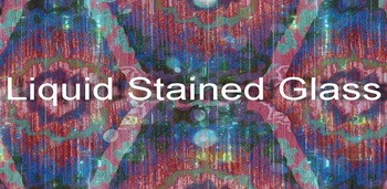 Liquid Stained Glass