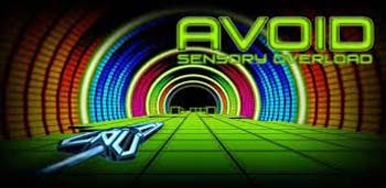 Avoid - Sensory Overload