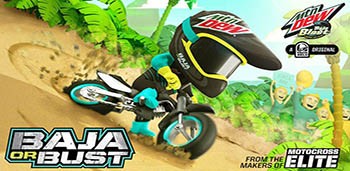 Baja or Bust by DEW & MX Elite