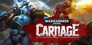Warhammer 40,000: Carnage