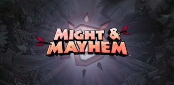 Might & Mayhem