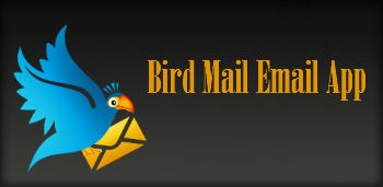 Bird Mail Email App