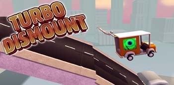 Turbo Dismount