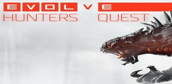 Evolve: Hunters Quest