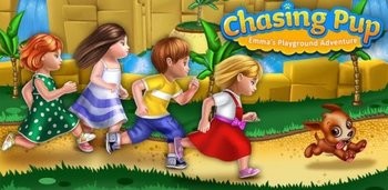 Chasing Pup- Emma's Playground
