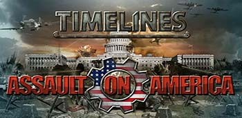 Timelines: Assault on America