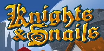 Knights & Snails