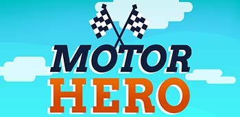 Motor Hero!